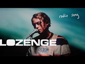 Lozenge - Radio Song [Music Video]