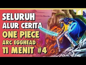 LAW VS KUROHIGE !! ONE PIECE EGGHEAD ARC FULL STORYLINE PART 4 ​​| 11 MINUTES
