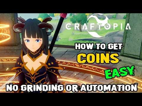 Craftopia what is the fastest coin method