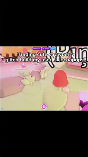Trading strawberry glitch build house