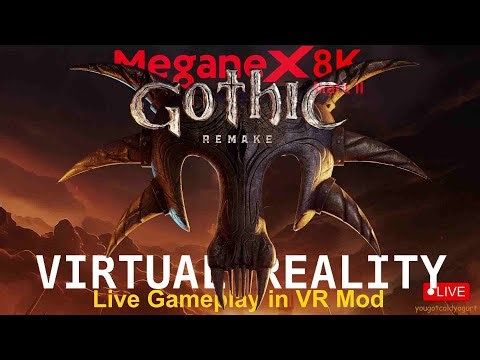 Gothic Remake 1 VR Mod Testing Fail / 8K VR Headset / RTX 5090 PC live 1st UEVR Gameplay!