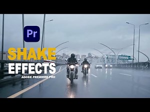 Easy Steps to Add Shake Effect in Premiere Pro