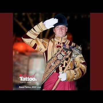Scotland the Brave, the Basel Tattoo Helfer's March (Live)