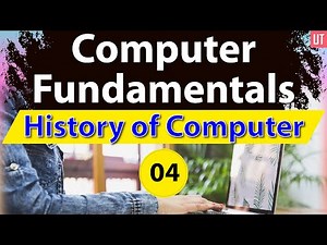 History of computer | Computer Fundamentals | Computer science | MCA | B.Tech CS | BCA | B.Sc IT