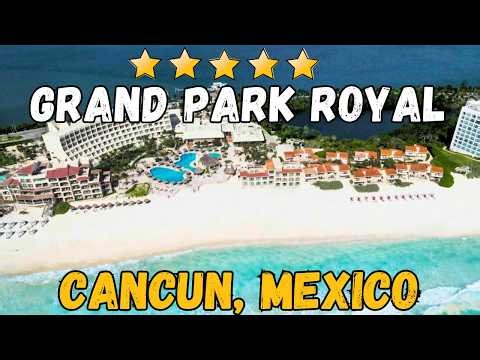 Grand Park Royal Cancun Review 2026 | Honest All-Inclusive Resort Tour, Rooms, Food, Beach