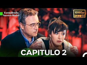 Escondiendo Nuestra Madre Capitulo 2 (Doblado En Español) MEJOR CALIDAD