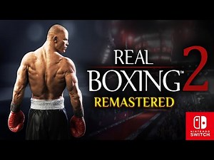 Real Boxing 2 Remastered Nintendo Switch (HD Gameplay)