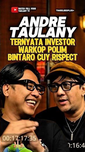 Andre Taulany Investor of Warkop Polim Bintaro, man‼️ #andretaulany #gofarhilman #podcast #viral ...
