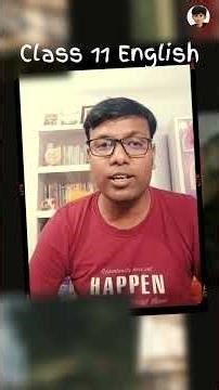 Class 11 English #physicsdada #class11english