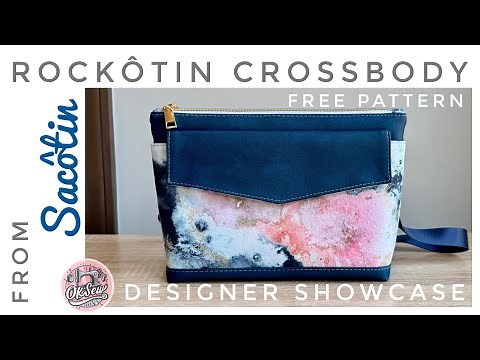 The (Free) Rockôtin Crossbody Pattern from Sacôtin - OKSew Designer Showcase