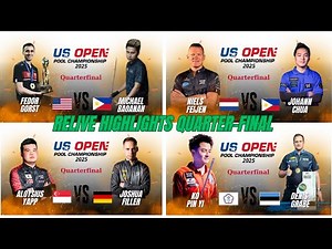 RELIVE Highlights | Quarter-Final | 2025 US Open Pool Championship準々決勝 ハイライト | 2025 USオープンプール選手権