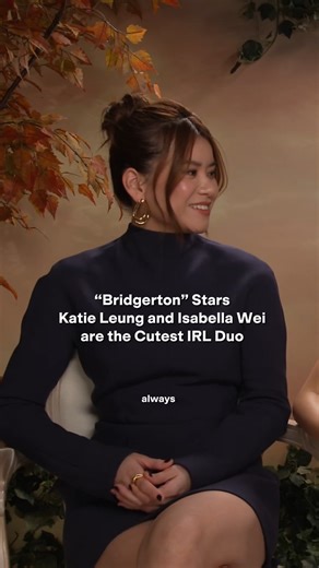 Katie Leung and Isabella Wei spill about "Bridgerton", yearning, and their favorite ships. | Popsugar