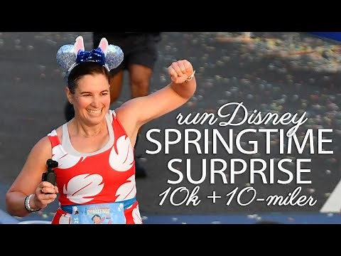 10K + 10 Miler | runDisney Springtime Surprise | 2024