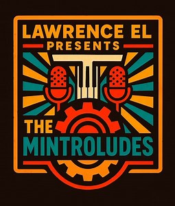 JUST ANNOUNCED!September 15th, 2025 Lawrence El Presents: The MintroludesMint Condition keyboardist and songwriter Lawrence El brings together an elite ensemble of genre-defying musicians for a truly once-in-a-lifetime performance: The Mintroludes.Featuring performances by Lawrence El, Stokley, Cory Henry, Chris “Daddy” Dave, O’Dell, Rick from Mint Condition, Jeffrey Allen, Keri Lewis, David (DJ) Ginyard Jr, Kavyesh Kaviraj & special surprise guests! Two Shows –#1 - Doors 5PM // Music 6:30PM – 8