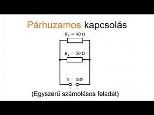 Párhuzamos kapcsolás (egyszerű számolásos feladat)