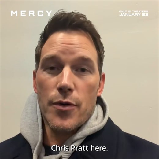 Chris Pratt knows what's up! Watch Mercy in theaters, IMAX & 3D on January 23. Get tickets now. #MercyMovie | Mercy Movie