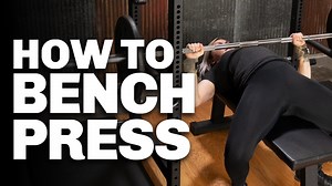 How To Bench Press: Setup, Safety, Bar Path