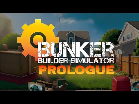 Bunker Builder Simulator: Prologue - Release Trailer | STEAM