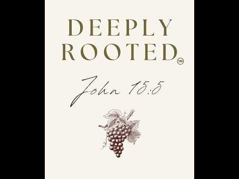 The Heart Behind Deeply Rooted | Accountability, Confidence & Trust