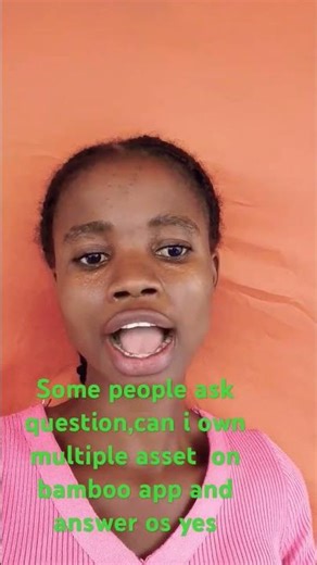 some people ask question can I own multiple assets on bamboo app,and the answer is YES