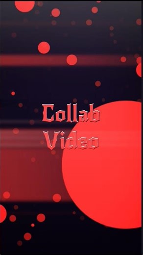Collaboration Video @Pro_Editor-1227