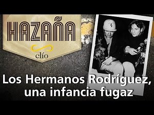 Los Hermanos Rodríguez, una infancia fugaz