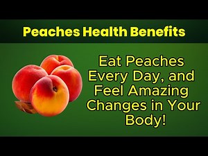 10 Incredible Peaches Health Benefits You Should Know