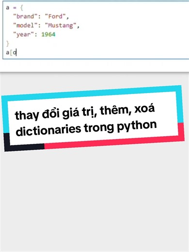 thay đổi giá trị, thêm, xoá dictionaries trong python #coder #code #python