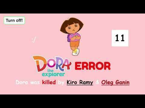 Dora Error: The Revenge (ARCHIVED) | Lost Error Game Experience