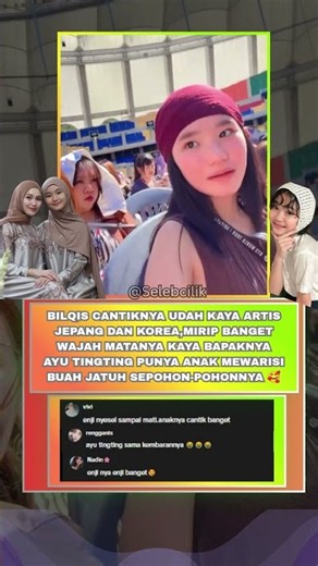 bilqis cantiknya udah kaya artis jepang dan korea,mirip banget wajah matanya kaya bapaknya ayu ting