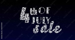 Fireworks animation with 4th of July Sale text in firework letters