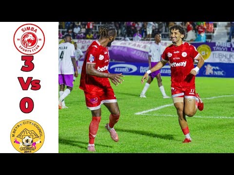 UNSTOPPABLE SIMBA SC! 3-0 VICTORY VS MBEYA CITY