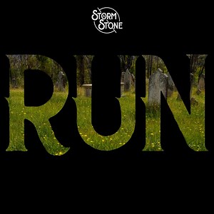 Run - Storm & Stone: Song Lyrics, Music Videos & Concerts