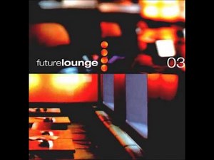 Future Lounge 3 - (15) - Maria Quiet - Astrud Gilberto
