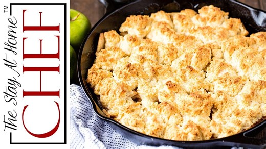 How to make the best skillet apple cobbler | The Stay At Home Chef