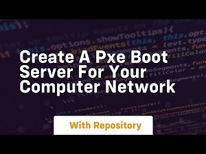create a pxe boot server for your computer network