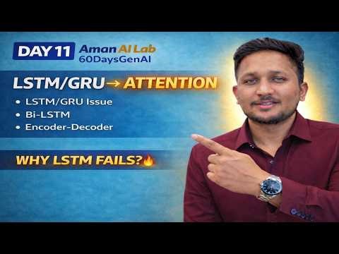 Day 11: Why LSTM Fails? 🤯 Attention Mechanism Explained (NLP Series)
