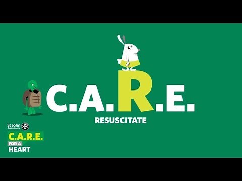 C.A.R.E. – Resuscitate (CPR) – St John Ambulance