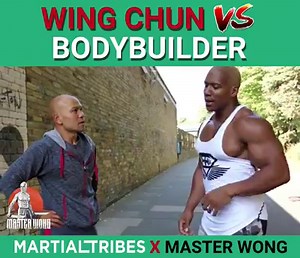 The bigger they are, the harder they fall.... No matter how big, they are no match for Wing Chun Master Wong! | Martial Tribes - Martial Arts