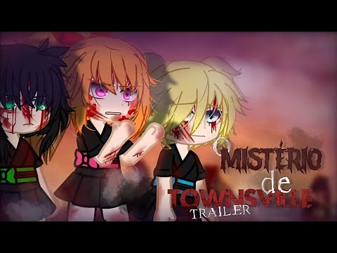 O Mistério de Townsville [Trailer] PPG X RRB
