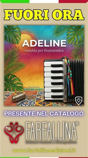 ADELINE - la nuova cumbia per fisarmonica ed orchestra #ballroom #acordeon #liscio #cumbia #fisa