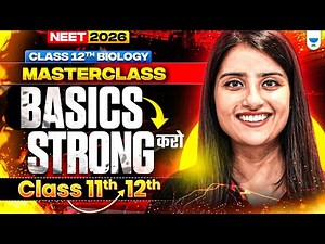 🔥 NEET 2026 Biology Bridge Course | Master Class 12th Biology Basics in One Shot! | Seep Pahuja