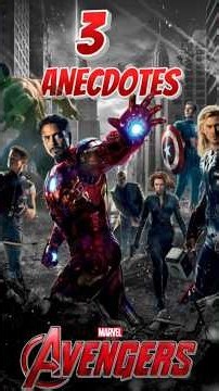 Avengers, 3 anecdotes sur le film ! #marvel #avengers