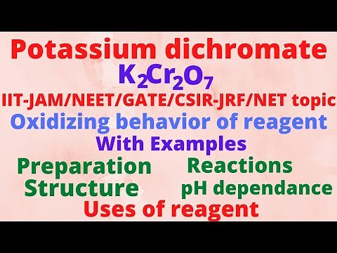 Lecture 10 : Potassium dichromate K2Cr2O7 as a reagent.