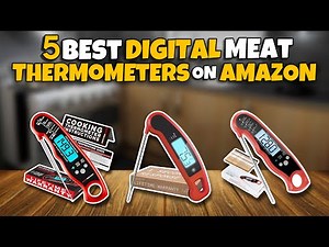 ✅Top 5 Best Digital Meat Thermometer on Amazon 2025 🔥