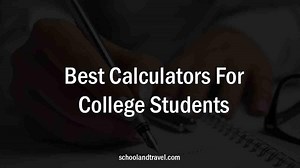 11  Best Calculators For College Students (Why, FAQs) | 2023