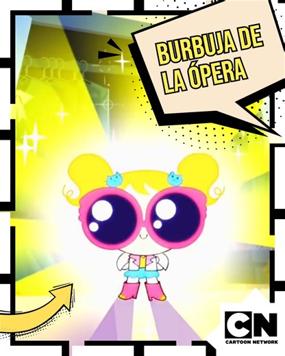 9.4K views · 100 reactions | Burbuja De La Ópera. #LasChicasSuperpoderosas | Cartoon Network LA | Facebook