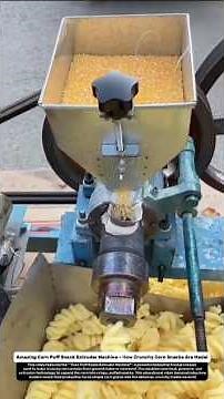 Amazing Corn Puff Snack Extruder Machine – How Crunchy Corn Snacks Are Made!