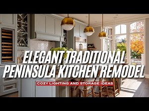 Elegant Traditional Peninsula Kitchen Remodel with Cozy Lighting and Storage Ideas