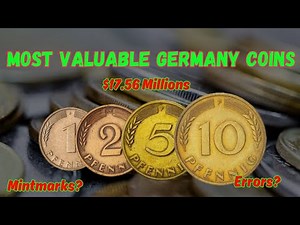 Do You Have These Top 7 Most Valuable German Coins!